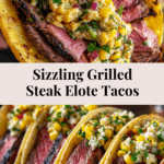 Grilled Steak Elote Tacos Recipe