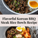 Korean BBQ Steak Rice Bowls Recipe