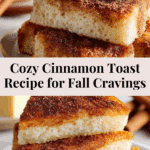 Homemade Cinnamon Toast Recipe