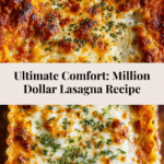 Million Dollar Lasagna Recipe