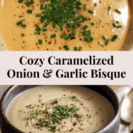 Caramelized Onion Roasted Garlic Bisque Recipe