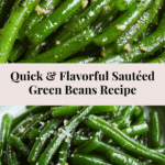 Easy Sautéed Green Beans Recipe