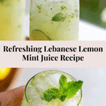 Lemon Mint Juice (Lebanese Lemonana) Recipe