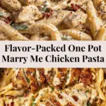 One Pot Marry Me Chicken Pasta Recipe