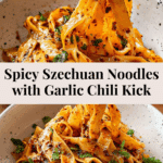 Spicy Szechuan Noodles with Garlic Chili Oil Recipe