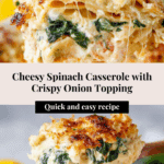 Cheesy Spinach Casserole – with Crispy Topping Recipe