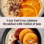 Earl Grey breakfast quinoa with tahini & jam Recipe