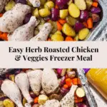 Herb Roasted Chicken & Vegetables Freezer Meals Recipe