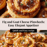 Fig and Goat Cheese Pinwheels Recipe