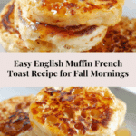 English Muffin French Toast Recipe