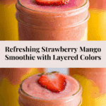 Strawberry Mango Smoothie Recipe