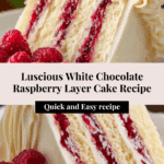 White Chocolate Raspberry Cake Recipe